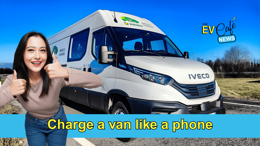 Wireless charging electric Iveco van unveiled